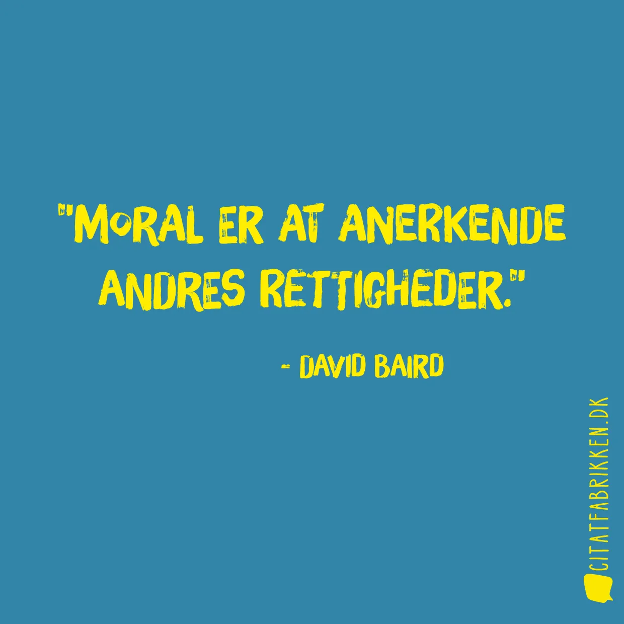 Moral er at anerkende andres rettigheder.