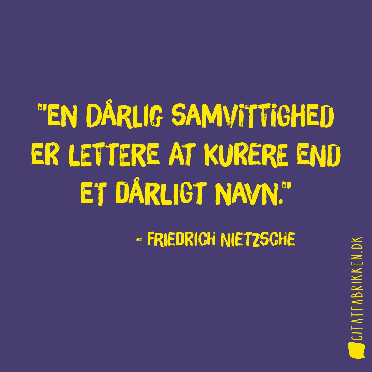 En dårlig samvittighed er lettere at kurere end et dårligt navn.