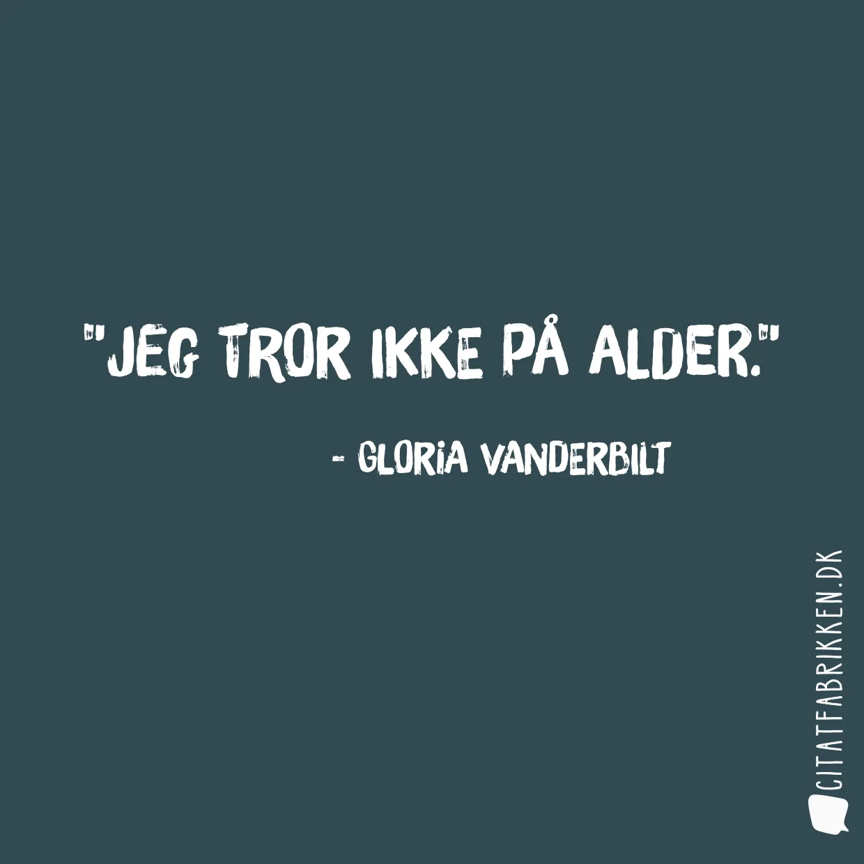 Jeg tror ikke på alder.