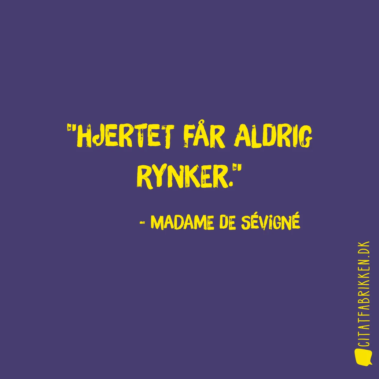 Hjertet får aldrig rynker.