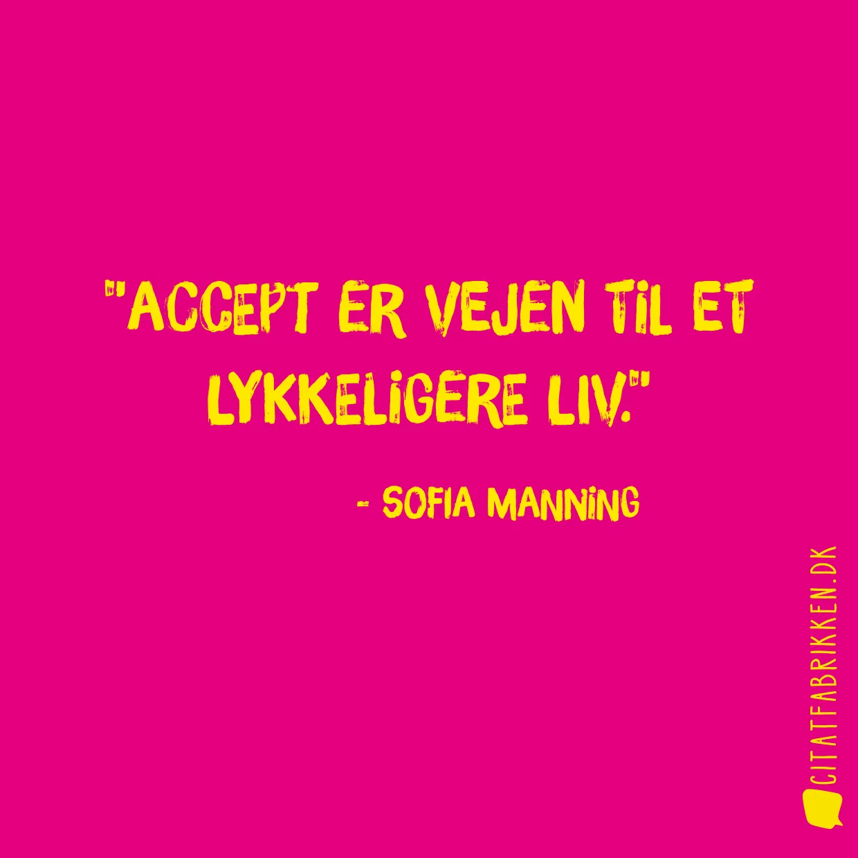 Accept er vejen til et lykkeligere liv.