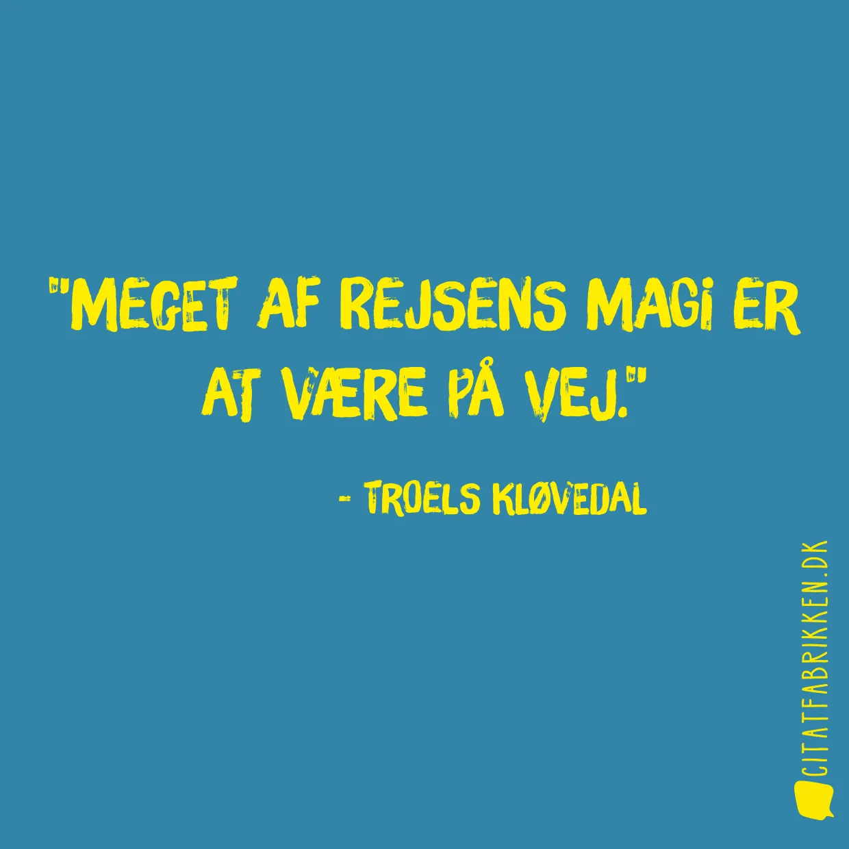 Meget af rejsens magi er at være på vej.